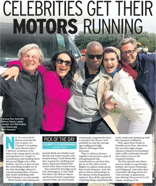  ??  ?? Famous five: from left, Melvyn Hayes, Lesley Joseph, Don Warrington, Cleo Rocos and Nick Heyward