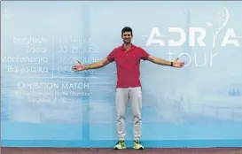  ?? FOTO: EFE ?? Novak Djokovic, de vuelta a Belgrado,