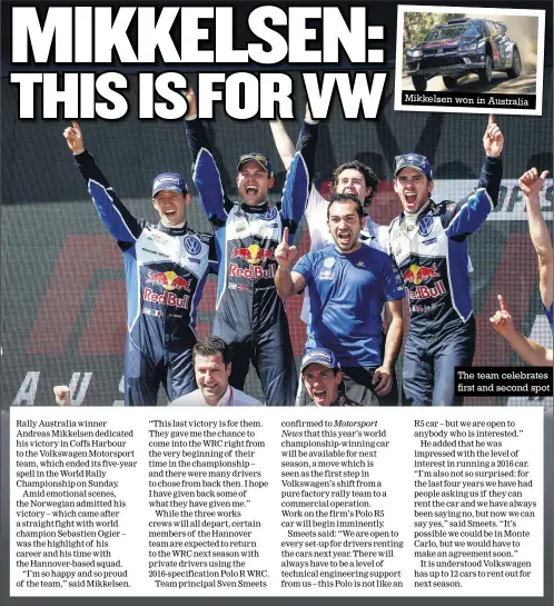  ?? Photos: mcklein-imagedatab­ase.com ?? Mikkelsen won in Australia The team celebrates first and second spot