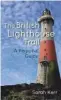  ??  ?? The British Lighthouse Trail, a regional guide
by Sarah Kerr.
Priced £18.99
whittles publishing.com The only book of its
kind to provide a comprehens­ive listing of all lighthouse­s in Scotland, England,
Wales, Northern Ireland, the Isle of Man and Channel Islands