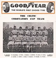  ?? ?? The 1953 Celtic team as shown in the Molineux programme