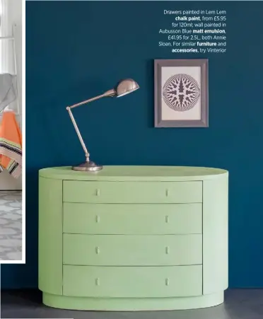  ??  ?? Drawers painted in Lem Lem chalk paint, from £5.95 for 120ml; wall painted in Aubusson Blue matt emulsion,
£41.95 for 2.5L, both Annie Sloan. For similar furniture and accessorie­s, try Vinterior