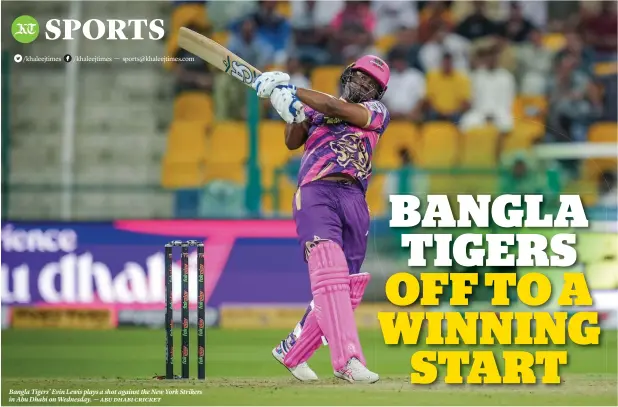  ?? ?? Bangla Tigers’ Evin Lewis plays a shot against the New York Strikers in Abu Dhabi on Wednesday. — ABU DHABI CRICKET