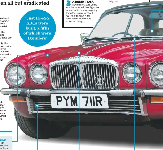  ??  ?? POWER ASSISTANCE All XJCs have power steering, and slight weeps are common. Also check the fluid level is up to the mark. Worn suspension and rear subframe bushes are usual, so check they’ve not split; worn front tyres point to perished bushes in the...