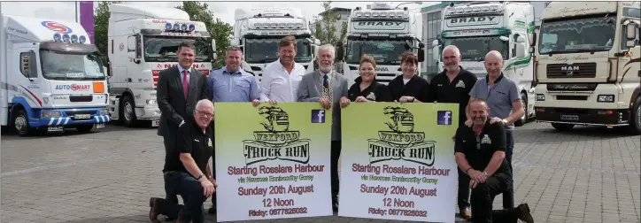  ??  ?? At the launch of the Wexford Truck Run: Cllr Ger Carthy, Seamus Thompson, Garda Niall Murphy, Ciaran Sheridan, Friends of Wexford Hospital, Cllr Jim Moore, Mayor of Wexford, Anna Thompson, Maria Rice, Ricky Breslin, Cllr Frank Staples and Con Morris.