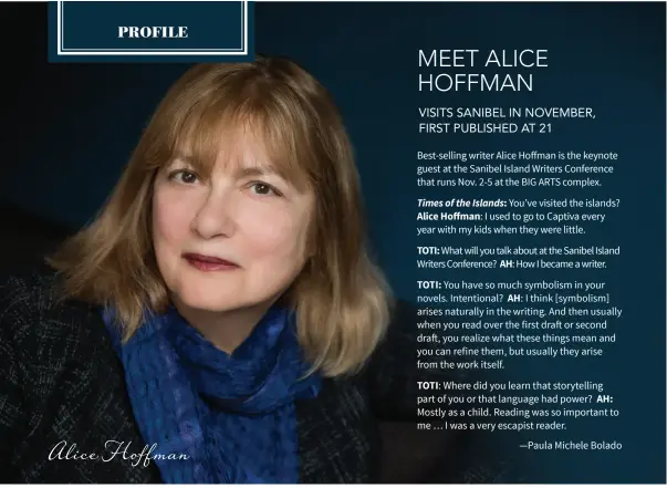  ??  ?? Alice Hoffman