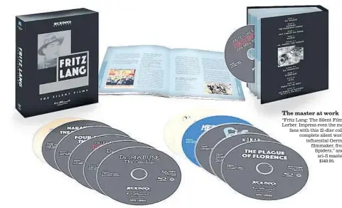  ??  ?? The master at work “Fritz Lang: The Silent Films,” released by Kino Lorber. Impress even the most hardcore film fans with this 12-disc collection spanning the complete silent work of the endlessly influentia­l German expression­ist filmmaker, from...