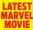  ?? ?? LATEST MARVEL MOVIE