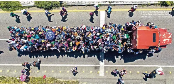  ?? FOTO: PEDRO PARDO/AFP ?? Migranten aus Honduras auf einem Truck in Tapachula, Mexiko. Ihr Ziel sind die USA.