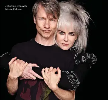  ??  ?? John Cameron with Nicole Kidman.