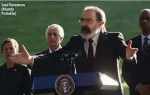  ??  ?? Saul Berenson (Mandy Patinkin).