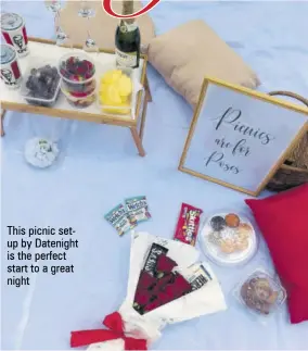  ??  ?? This picnic setup by Datenight is the perfect start to a great night