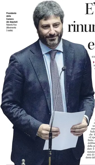  ??  ?? Presidente della Camera dei deputati Roberto Fico (Movimento 5 stelle)