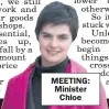  ??  ?? MEETING: Minister
Chloe