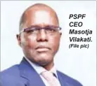  ?? (File pic) ?? PSPF CEO Masotja Vilakati.