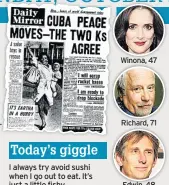  ??  ?? Winona, 47 Richard, 71 Edwin, 48