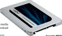  ?? ?? Crucial’s MX500 is our favourite SATA SSD