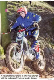  ??  ?? A move to the new Sherco in 2001 was cut short with the outbreak of ‘Foot and Mouth’ disease.