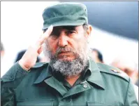  ??  ?? The late Fidel Castro