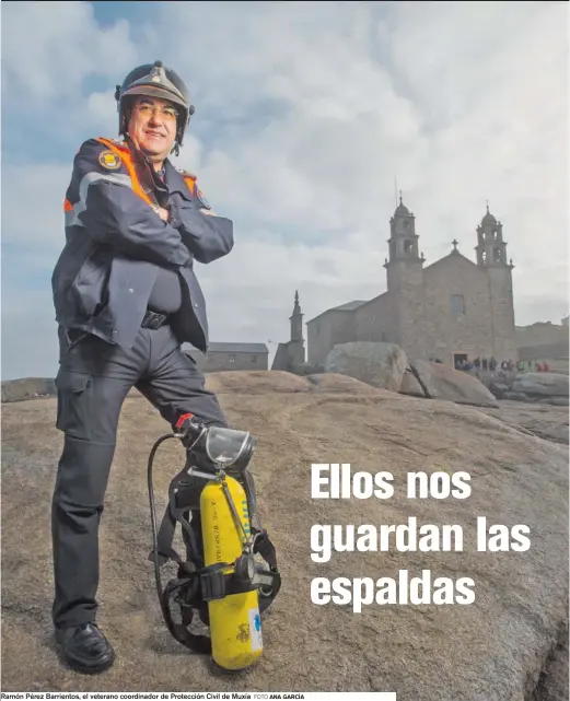  ?? FOTO ANA GARCÍA ?? Ramón Pérez Barrientos, el veterano coordinado­r de Protección Civil de Muxía