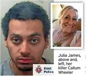  ?? ?? Julia James, above and, left, her killer Callum Wheeler