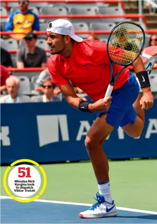  ??  ?? Minutes Nick Kyrgios took to dispatch Viktor Troicki Nick Kyrgios serves against Viktor Troicki during day four of the Rogers Cup on Monday. — AFP