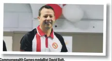  ??  ?? Commonweal­th Games medallist David Bolt.