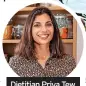  ?? ?? Dietitian Priya Tew