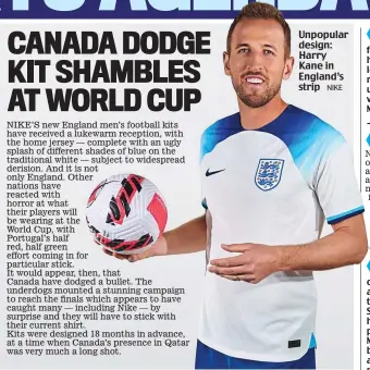  ?? NIKE ?? Unpopular design: Harry Kane in England’s strip