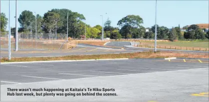  ??  ?? There wasn’t much happening at Kaitaia’s Te Hiku Sports Hub last week, but plenty was going on behind the scenes.