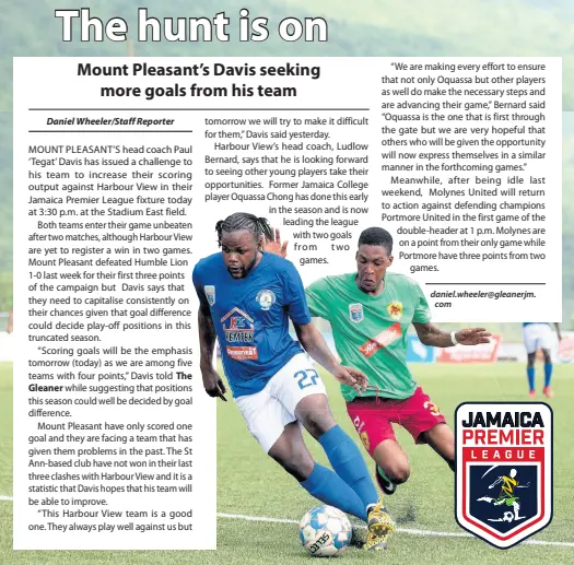  ?? GLADSTONE TAYLOR/MULTIMEDIA PHOTO EDITOR ?? Substitute Jourdaine Fletcher (left) of Mount Pleasant getting away from Humble Lion’s Shamari Dallas in a Jamaica Premier League match at the UWI/Captain Horace Burrell Centre of Excellence last Saturday. Mount Pleasant won 1-0.