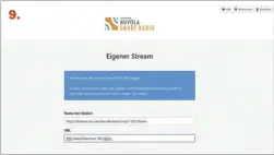  ??  ?? Eigene Radiosende­r werden über den Punkt „Eigene Streams“eingepfleg­t. Erforderli­ch ist die URL und ein beliebiger Name für den Sender 9.