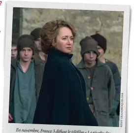  ?? RÉMYGRANDR­OQUES2018 ?? En novembre, France 3 diffuse le téléfilm «La révolte des innocents », avec Julie Ferrier dans le rôle principal.