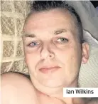  ??  ?? Ian Wilkins