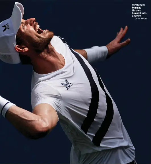  ?? GETTY IMAGES ?? Stretched: Murray throws himself into a serve