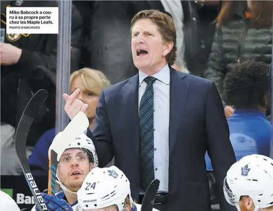  ?? PHOTO D’ARCHIVES ?? Mike Babcock a couru à sa propre perte chez les Maple Leafs.