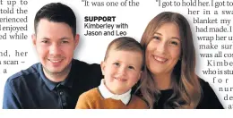  ??  ?? SUPPORT Kimberley with Jason and Leo