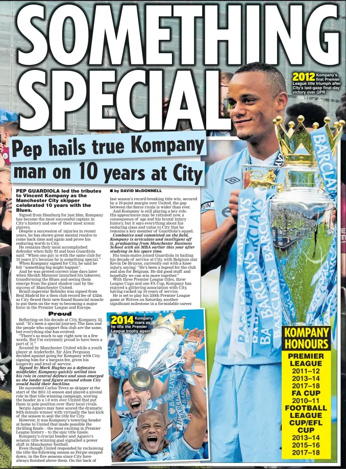  ??  ?? Kompany roars as he lifts the Premier League trophy again Kompany’s first Premier League title triumph after City’s last-gasp final-day victory over QPR