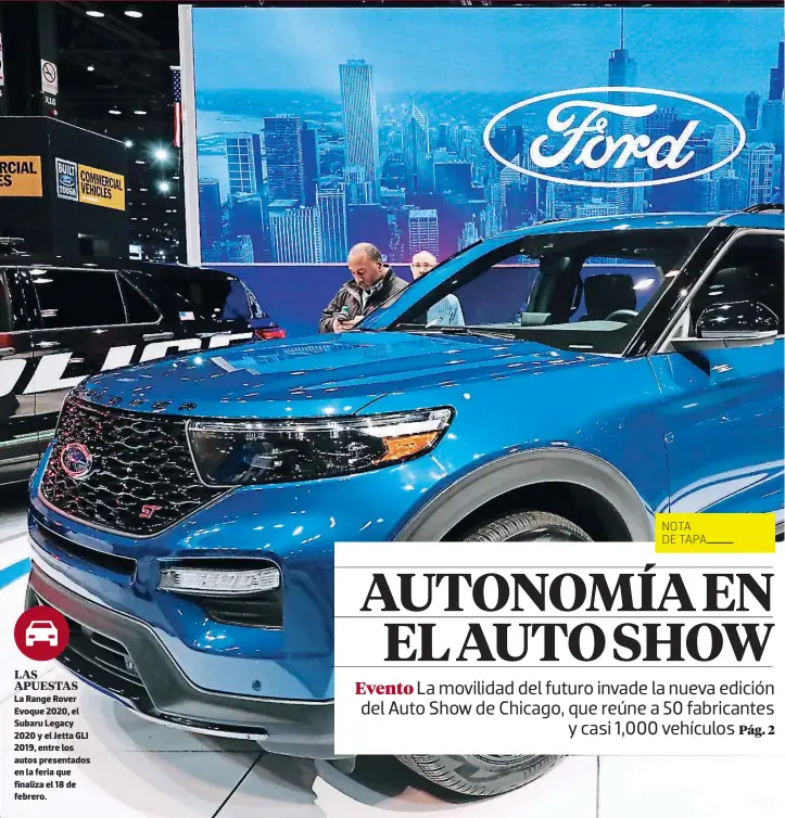  ??  ?? las apuestas La Range Rover Evoque 2020, el Subaru Legacy 2020 y el Jetta GLI 2019, entre los autos presentado­s en la feria que finaliza el 18 de febrero.