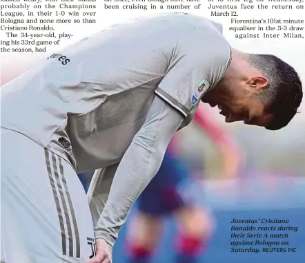  ?? REUTERS PIC ?? Juventus’ Cristiano Ronaldo reacts during their Serie A match against Bologna on Saturday.