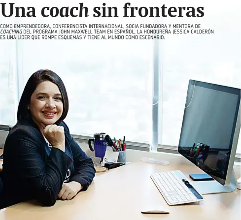  ??  ?? Jessica trabaja con importante­s empresas hondureñas y brinda conferenci­as y cursos en otros países como Estados Unidos, Colombia, Venezuela y Trinidad y Tobago.