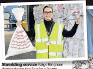  ??  ?? Shredding service Paige Bingham demonstrat­es the Bag for a Pound