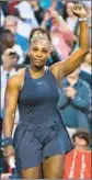  ?? Warren Toda EPA/Shuttersto­ck ?? SERENA WILLIAMS celebrates after beating Naomi Osaka 6-3, 6-4.