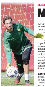  ?? LAPRESSE ?? Antonio Mirante, 37 anni