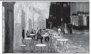  ??  ?? The characters in Loving Vincent inhabit scenes from Vincent van Gogh paintings including Cafe Terrace at Night.