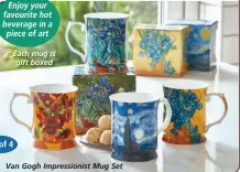  ?? ?? Each mug is gift boxed Enjoy your favourite hot beverage in a piece of art
Van Gogh Impression­ist Mug Set