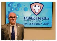  ?? KAITLIN SCHROEDER / STAFF ?? Dr. Michael Dohn, medical director at Public Health - Dayton &amp; Montgomery County, said vaccines and hand washing are important measures to stop the spread of hepatitis A.