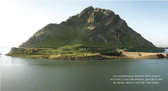  ??  ?? Les archéologu­es pensent avoir trouvé les ruines d’une cité antique, près de la ville
de Ranya, dans le nord de l’Irak (Asie).