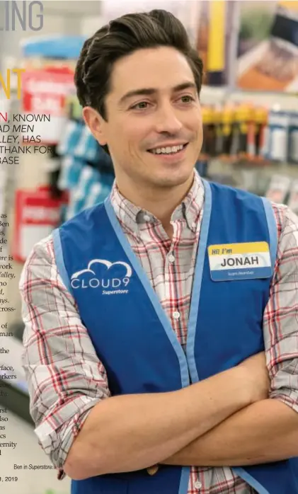  ??  ?? Ben in Superstore.