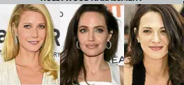  ?? AP ?? Gwyneth Paltrow (left), Angelina Jolie and Asia Argento—